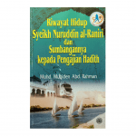 Riwayat Hidup Syeikh Nuruddin al-Raniri dan Sumbangannya kepada Pengajian Hadith