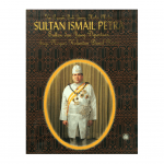 Sultan Ismail Petra: Sultan dan Yang Dipertuan bagi Negeri Kelantan Darul Naim