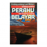 Undang-Undang Laut Melayu: Undang-Undang Perahu dan Undang-Undang Belayar
