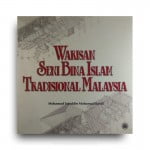 Warisan Seni Bina Islam Tradisional Malaysia