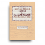 Sejarah dan Bibliografi Akhbar dan Majalah Melayu Abad Kesembilan Belas