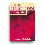 Biografi Dato' Onn: Hidup Melayu