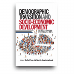 Demographic Transition and Socio-Economic Development in Malaysia