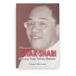 Biografi Ishak Shari: Pejuang Bumi Semua Manusia