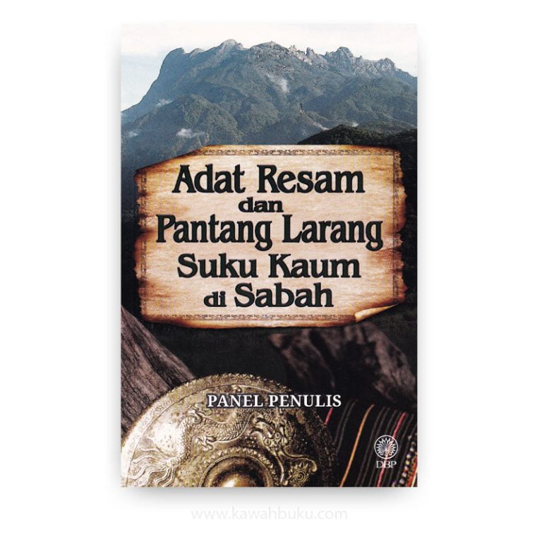 Adat Resam Dan Pantang Larang Suku Kaum Di Sabah — Kawah Buku